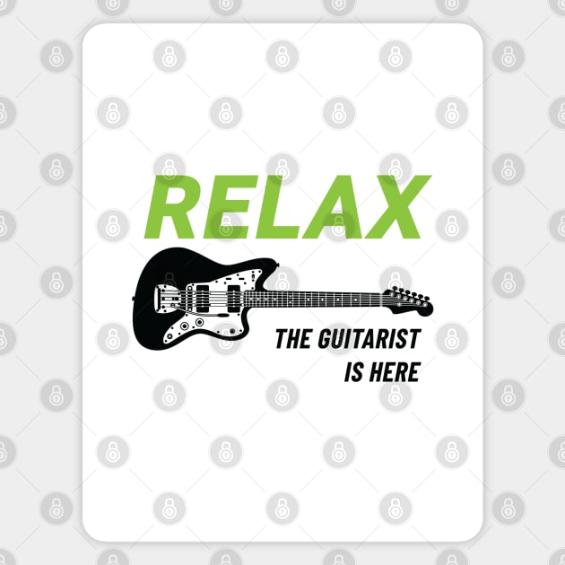 Relax The Guitarist Is Here Offset Style Electric Guitar Light Theme Magnet by nightsworthy